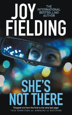 Joy Fielding - She's Not There, Häftad