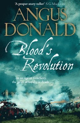 Angus Donald - Blood's Revolution, Häftad