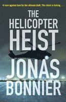 Jonas Bonnier - The Helicopter Heist, Häftad