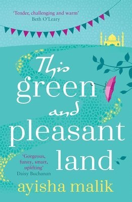 Ayisha Malik - This Green and Pleasant Land, Häftad