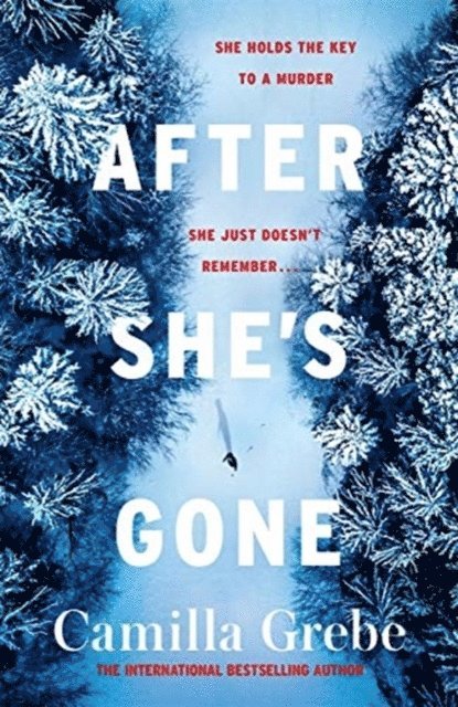 Camilla Grebe - After She's Gone, Häftad