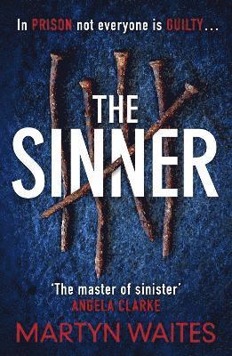 Martyn Waites - Sinner, Inbunden