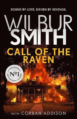 Wilbur Smith, Corban Addison - Call of the Raven, Häftad