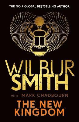 Wilbur Smith, Mark Chadbourn - New Kingdom, Inbunden