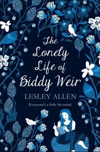 bokomslag The Lonely Life of Biddy Weir