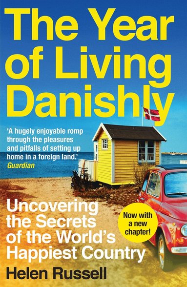 Helen Russell - Year of Living Danishly, Häftad