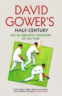 bokomslag David Gowers Half-Century