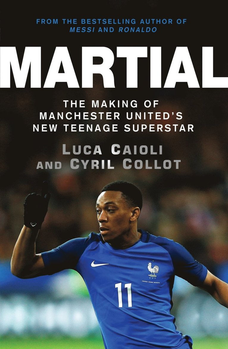 Cyril Collot, Luca Caioli - Martial, Häftad
