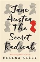 bokomslag Jane Austen : The Secret Radical