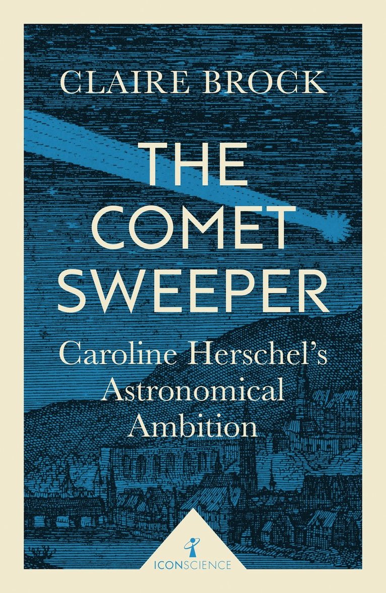 Claire Brock - Comet Sweeper (Icon Science), Häftad