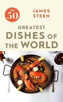 The 50 Greatest Dishes of the World 1