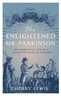 bokomslag Enlightened Mr. Parkinson