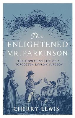 bokomslag The Enlightened Mr. Parkinson