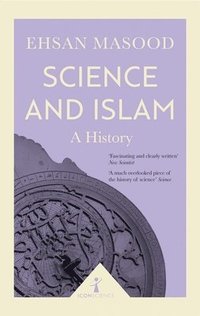 bokomslag Science and Islam (Icon Science)