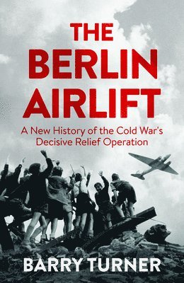 The Berlin Airlift 1