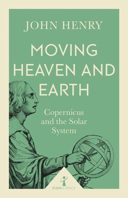 Moving Heaven and Earth (Icon Science) 1