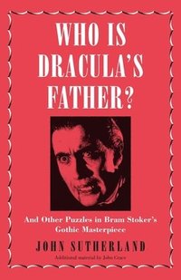 bokomslag Who Is Draculas Father?