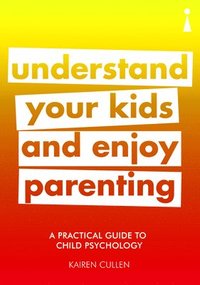 bokomslag A Practical Guide to Child Psychology