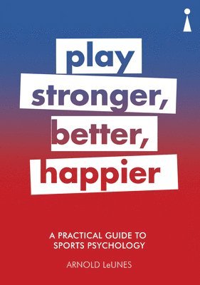 A Practical Guide to Sports Psychology 1