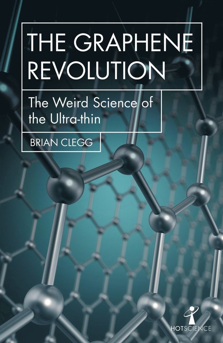 Brian Clegg - Graphene Revolution, Häftad