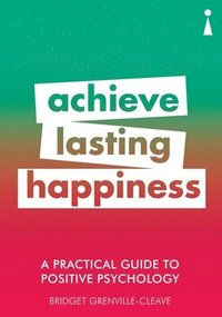 bokomslag Practical Guide to Positive Psychology