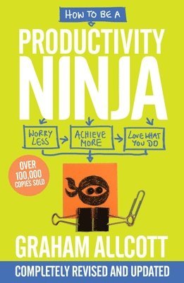 How to be a Productivity Ninja 1
