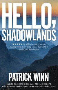 bokomslag Hello, Shadowlands