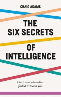 bokomslag Six Secrets of Intelligence
