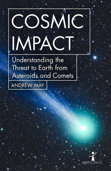 Andrew May - Cosmic Impact, Häftad