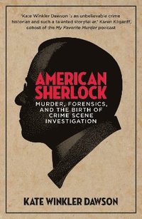 bokomslag American Sherlock