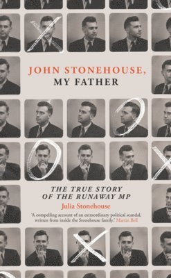 John Stonehouse, My Father 1