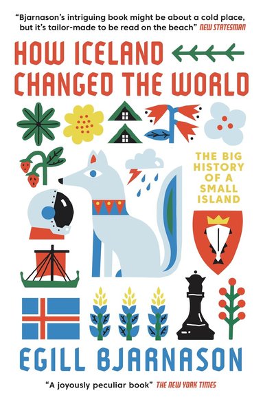 Egill Bjarnason - How Iceland Changed the World, Häftad