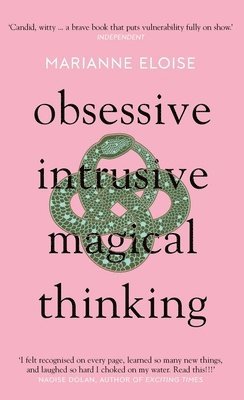 Obsessive, Intrusive, Magical Thinking 1