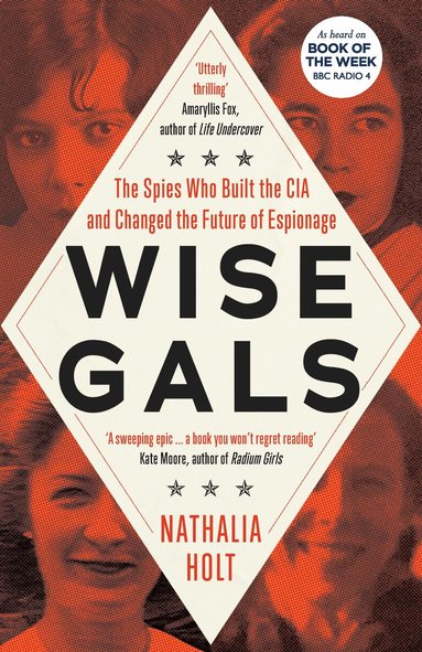 Nathalia Holt - Wise Gals, Inbunden