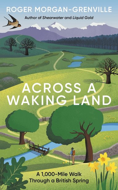 Roger Morgan-Grenville - Across a Waking Land, Inbunden
