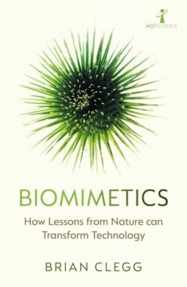 Brian Clegg - Biomimetics, Häftad