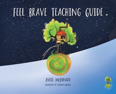 bokomslag Feel Brave Teaching Guide