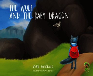 Avril McDonald - Wolf and the Baby Dragon, Häftad