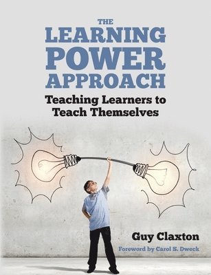 Guy Claxton - The Learning Power Approach, Häftad
