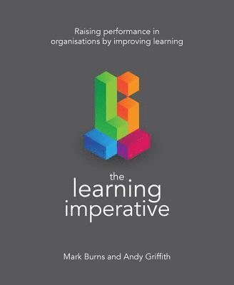 The Learning Imperative 1