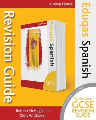 Eduqas GCSE Revision Guide Spanish 1