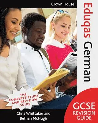 Chris Whittaker, Bethan McHugh - Eduqas GCSE Revision Guide German, Häftad. Tillgänglighet: Lägg i varukorg