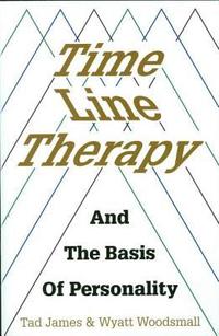 bokomslag Time Line Therapy and the Basis of Personality