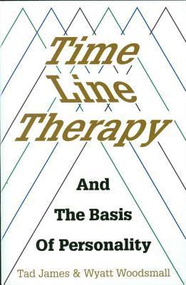 Time Line Therapy and the Basis of Personality 1