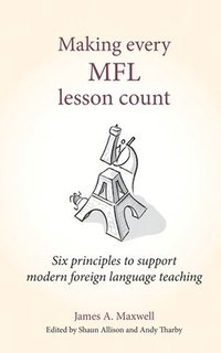 bokomslag Making Every MFL Lesson Count