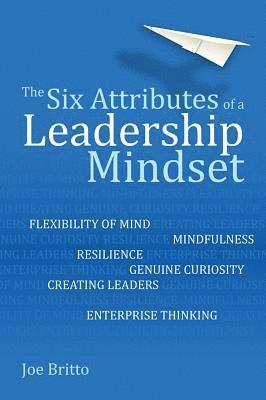 bokomslag The Six Attributes of a Leadership Mindset