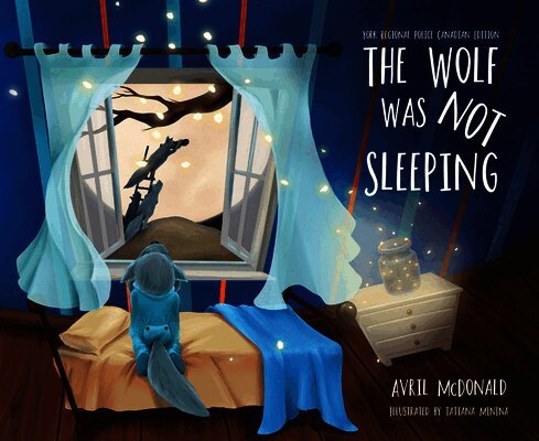 The Wolf Was Not Sleeping: York Regional Police Canadian Edition