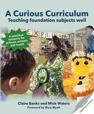Claire Banks, Mick Waters - Curious Curriculum, Häftad