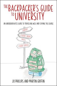 bokomslag Backpacker's Guide to University