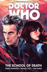 bokomslag Doctor Who: The Twelfth Doctor Vol. 4: The School of Death